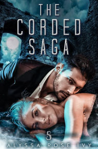 Title: The Corded Saga, Author: Alyssa Rose Ivy