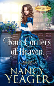 Title: Four Corners of Heaven, Author: Nancy Yeager
