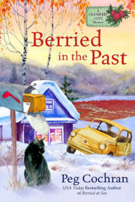 Free online audio book download Berried in the Past FB2 RTF 9781950461424