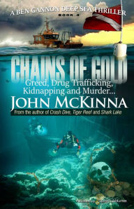 Title: Chains of Gold, Author: John McKinna