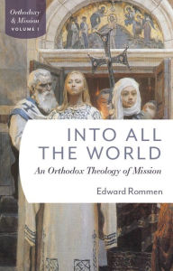 Title: Into All the World, Author: Edward Rommen