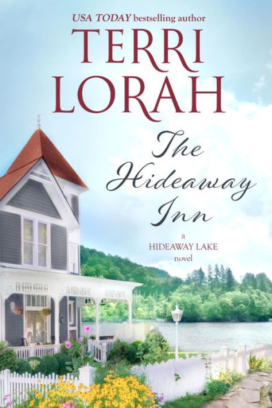 The Hideaway Inn: A Hideaway Lake Novel
