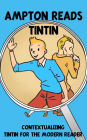 Ampton Reads Tintin