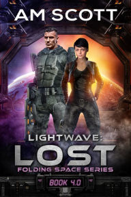 Title: Lightwave: Lost, Author: AM Scott