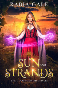 Title: Sun and Strands, Author: Rabia Gale