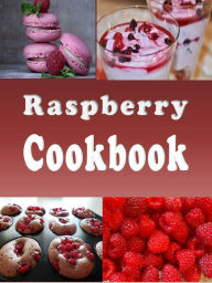 Title: Raspberry Cookbook, Author: Katy Lyons