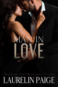 Ebooks rar download Man in Love by Laurelin Paige (English Edition)
