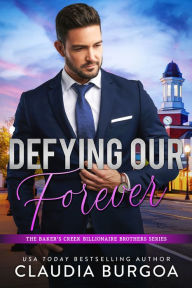 Title: Defying Our Forever, Author: Claudia Burgoa