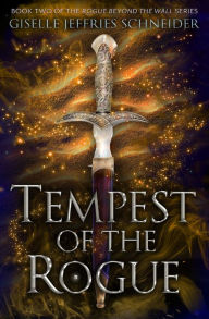 Title: Tempest of the Rogue, Author: Giselle Schneider