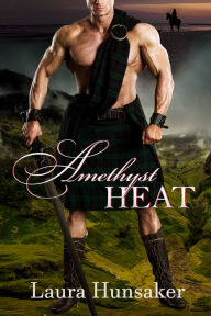Title: Amethyst Heat, Author: Laura Hunsaker