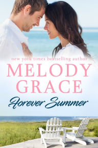 Title: Forever Summer, Author: Melody Grace