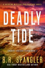 Deadly Tide: A gripping, heart-stopping crime thriller packed with mystery and suspense