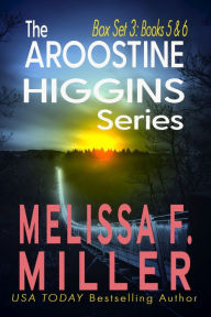 Title: The Aroostine Higgins Series: Box Set 3 (Books 5 and 6), Author: Melissa F. Miller