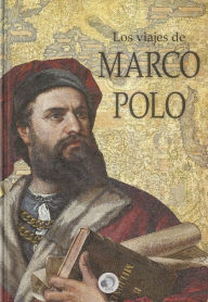 Title: Los viajes de Marco Polo, Author: Marco Polo