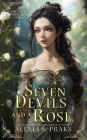 Seven Devils and a Rose