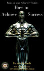 How to Achieve Success