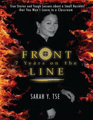 Title: 7 Years on the Front Line, Author: Sarah Y. Tse