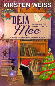 Title: Deja Moo: A Light Paranormal Mystery, Author: Kirsten Weiss