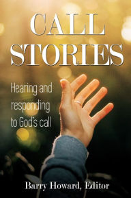 Title: Call Stories, Author: Barry Howard