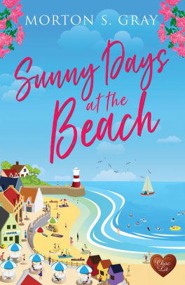 Sunny Days At The Beach By Morton S Gray Nook Book Ebook Barnes Noble