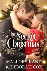 Title: The Secret Christmas, Author: Mallory Kane