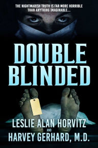 Title: Double Blinded, Author: Leslie Alan Horvitz