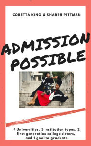 Title: Admission Possible, Author: Coretta King