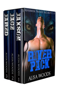 River Pack Wolves Box Set (Books 1-3: Riverwise Private Security) - Wolf Shifter Paranormal Romance