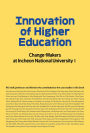 Innovation of Higher Education: Change-Makers at Incheon National University 1