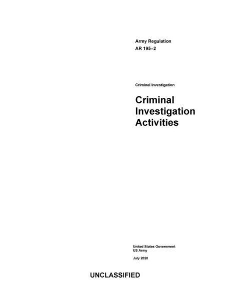 Army Regulation AR 195-2 Criminal Investigation Activities July 2020