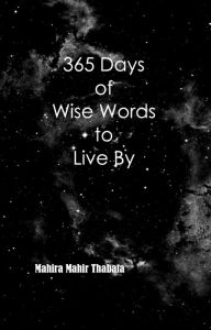 Title: 365 Days of Wise Words to Live By, Author: Mahira Thabata