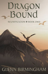 Title: Dragon Bound, Author: Glenn Birmingham