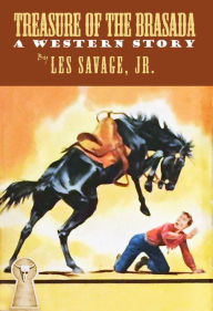 Title: Treasure of the Brasada, Author: Les Savage