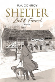 Title: Shelter: Lost & Found, Author: R.A. Conroy