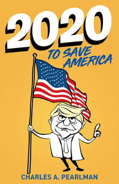 2020 To Save America