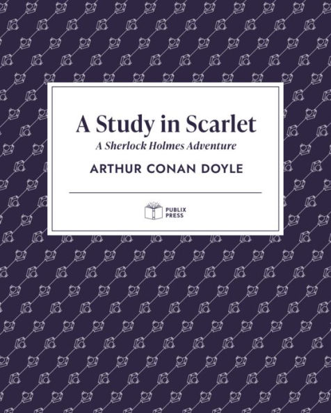 A Study in Scarlet (Publix Press)