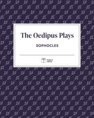 Title: The Oedipus Plays (Publix Press), Author: Sophocles