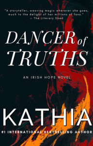 Title: Dancer of Truths, Author: Kathia