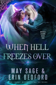 Title: When Hell Freezes Over, Author: Erin Bedford