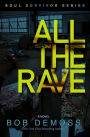 All The Rave (The Soul Survivor Series Book 2)