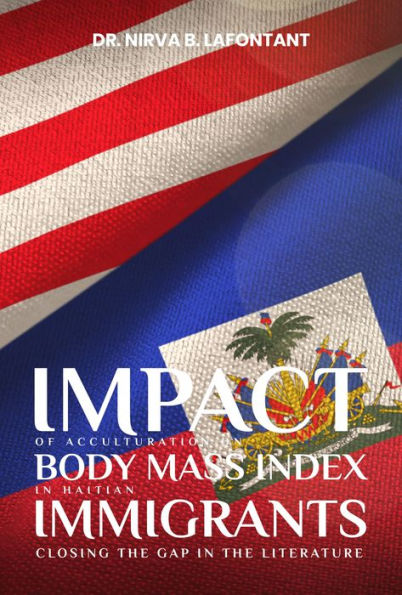 Impact of Acculturation on Body Mass Index in Haitians Immigrants