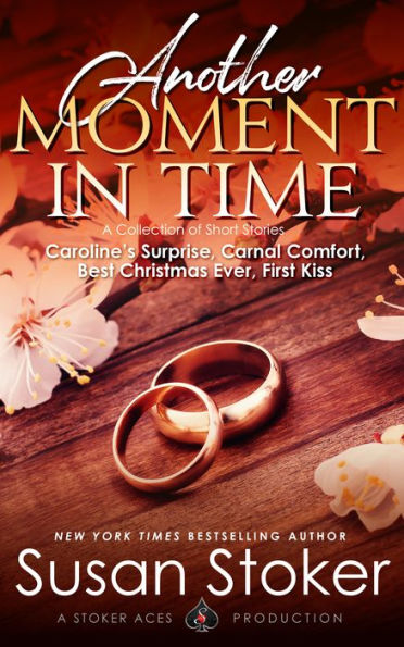 Another Moment in Time: (A Collection of Short Stories)