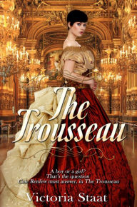 Title: The Trousseau, Author: Victoria Staat