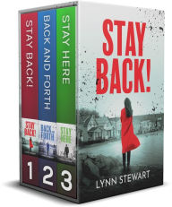 Title: Stay Back! Trilogy Box Set, Author: Lynn Stewart