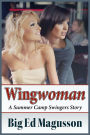 Wingwoman: A Summer Camp Swingers story