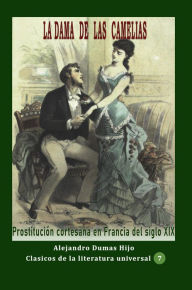 Title: La dama de las camelias, Author: Alejandro Dumas Hijo