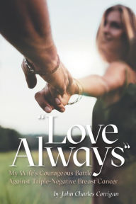 Title: Love Always, Author: John Charles Corrigan