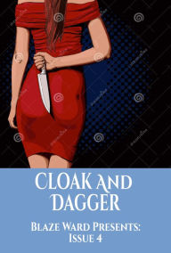 Title: Cloak And Dagger, Author: Blaze Ward