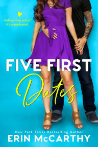 Title: Five First Dates, Author: Erin McCarthy