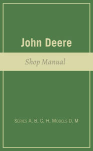 Title: John Deere Shop Manual, Author: John Deere